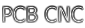 PCB CNC